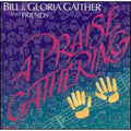 Stylish A Praise Gathering (CD) by Bill & Gloria Gaither & Friends