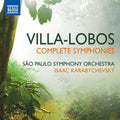 Stylish Villa-Lobos / Sao Paulo Symphony / Karabtchevsky - Complete Symphonies - Classical - CD