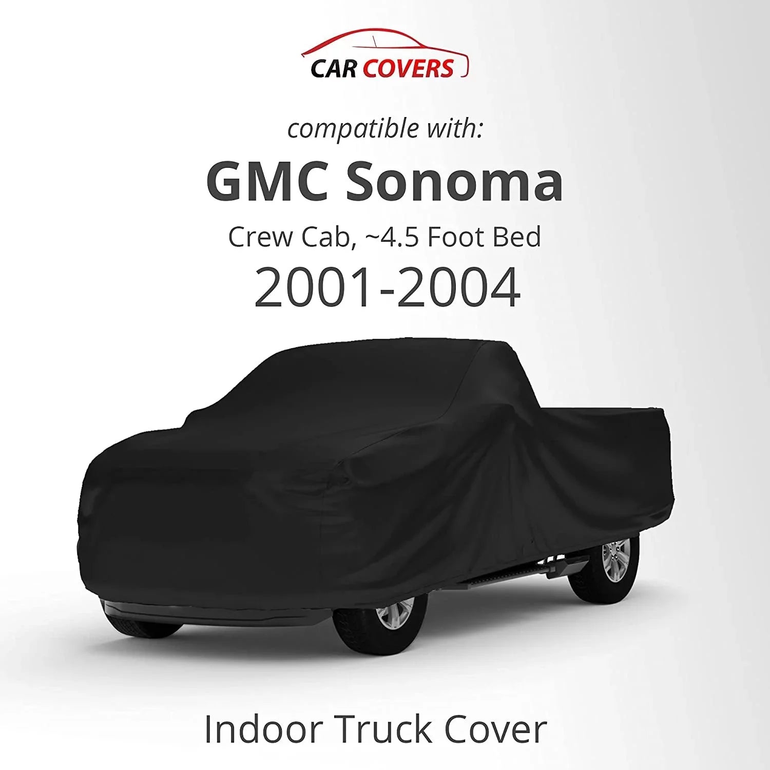 Indoor Truck Cover Compatible with 2001-2004 GMC Sonoma Crew Cab, 4.5 Foot Bed - Black Satin - Ultra Soft Indoor Material - Keep Vehicle Looking Between Use - Includes Storage Bag - Exclusive Design