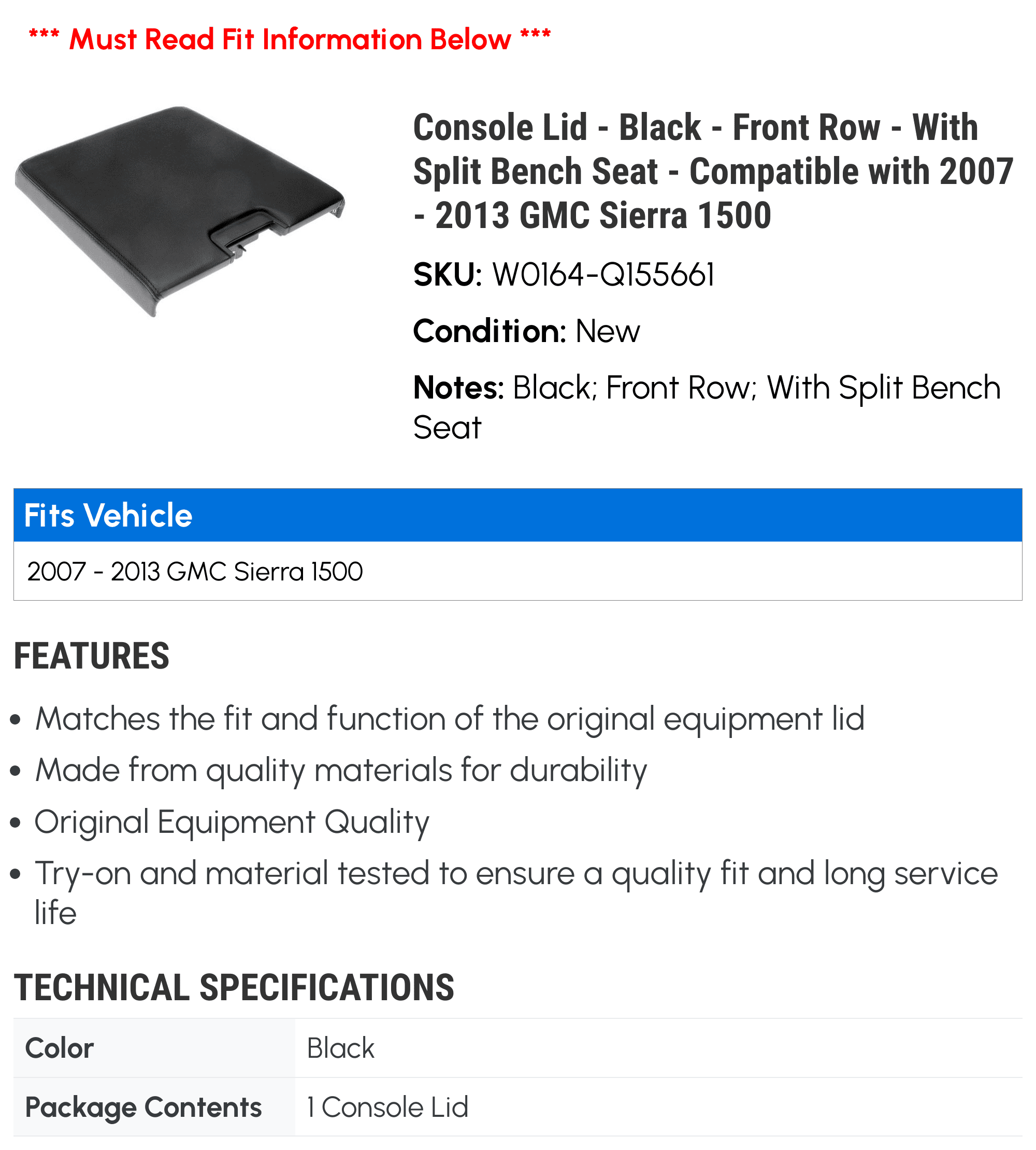 Console Lid - Black - Front Row - With Split Bench Seat - Compatible with 2007 - 2013 GMC Sierra 1500 2008 2009 2010 2011 2012