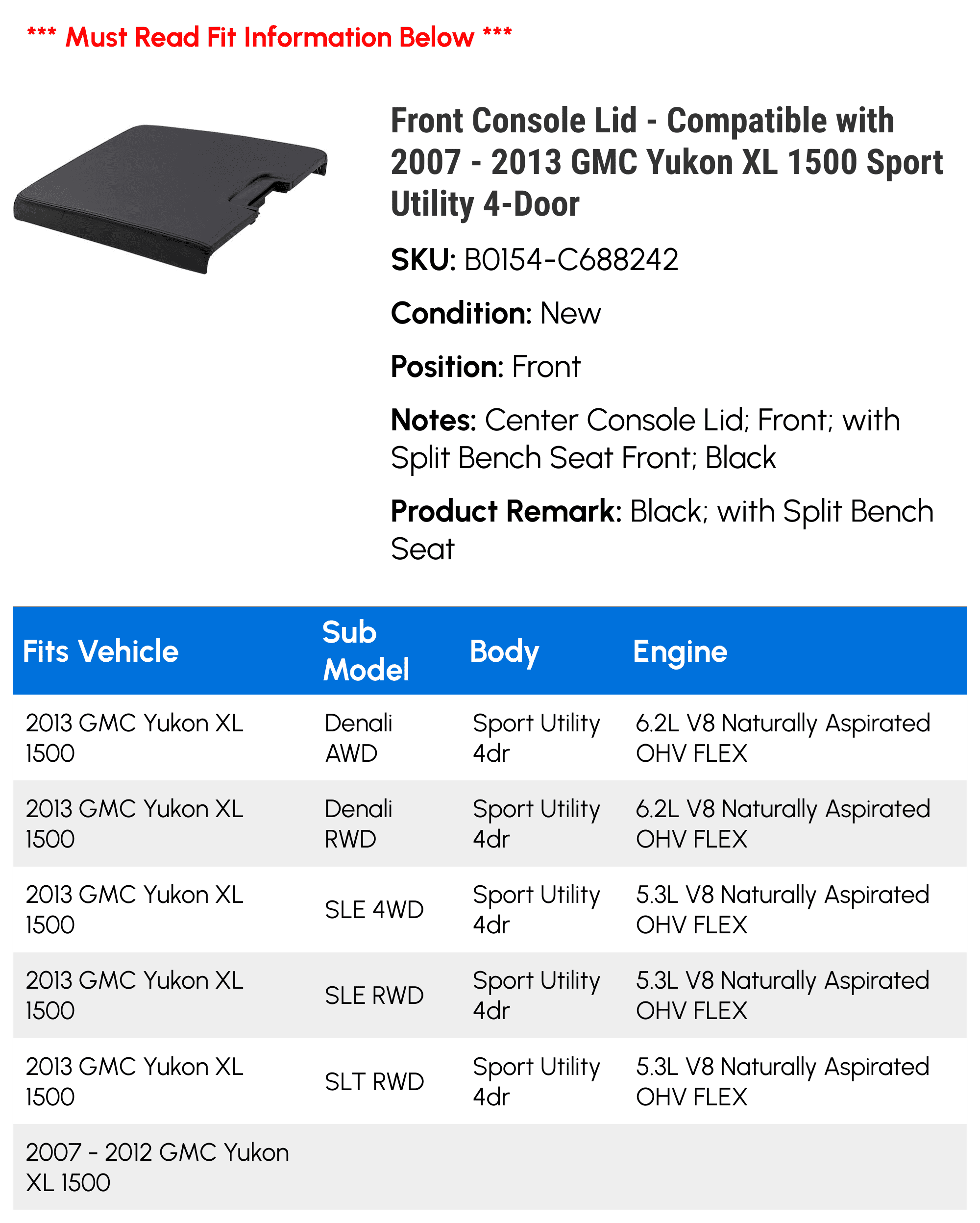 Front Console Lid - Compatible with 2007 - 2013 GMC Yukon XL 1500 Sport Utility 4-Door 2008 2009 2010 2011 2012 - Exclusive Design