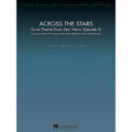 Stylish Hal Leonard Across the Stars (Love Theme Star Wars: Episode II) John Williams Signature ED Orchestra DLX Score