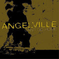 Angelville: T. Garrett (vocals, guitar); Johnny V. (vocals, piano, cowbell); Thomas J. (guitar); Neal Andrew (bass, background vocals); Patrick (drums).Additional personnel: S. Cruz, J.D. Lauver (vocals). - Exclusive Design